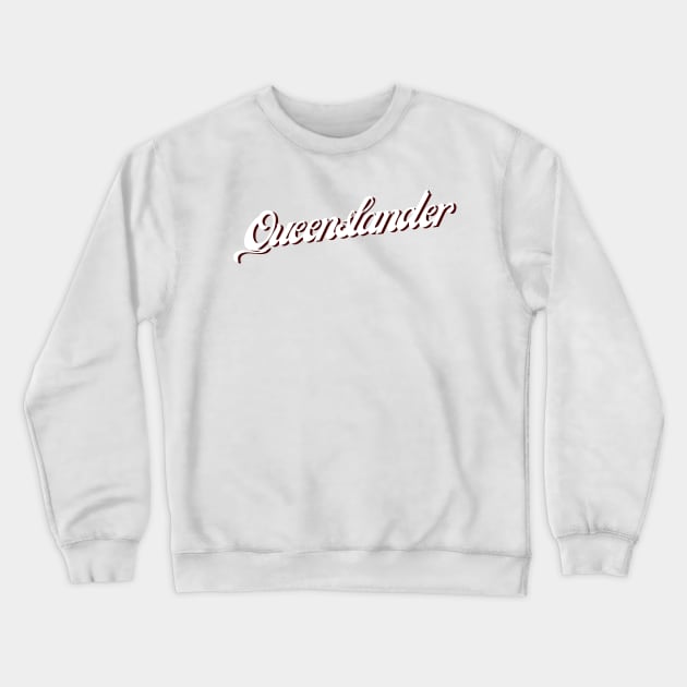 Queenslander (white print) Crewneck Sweatshirt by Simontology